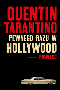 Quentin Tarantino ‹Pewnego razu w Hollywood›