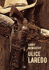 Larry McMurtry ‹Ulice Laredo›
