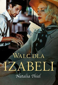 Natalia Thiel ‹Walc dla Izabeli›