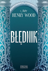 Mrs Henry Wood ‹Błędnik›