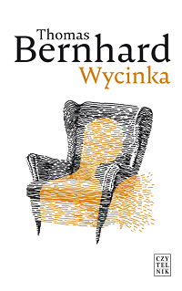 Thomas Bernhard ‹Wycinka›