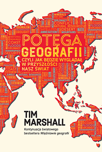 Tim Marshall ‹Potęga geografii›