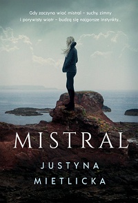 Justyna Mietlicka ‹Mistral›