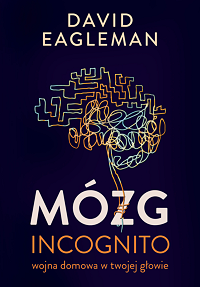 David Eagleman ‹Mózg incognito›