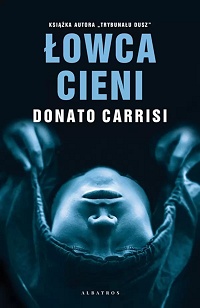 Donato Carrisi ‹Łowca cieni›