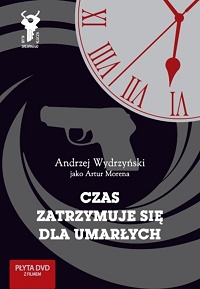 Andrzej Wydrzyński ‹Czas zatrzymuje się dla umarłych›