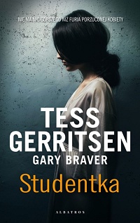 Tess Gerritsen, Gary Braver ‹Studentka›