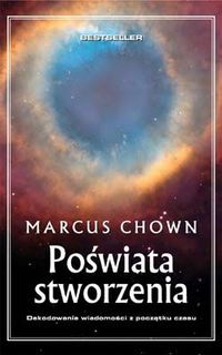 Marcus Chown ‹Poświata stworzenia›