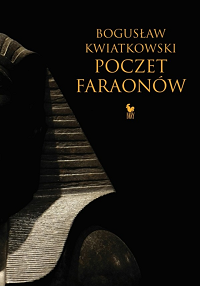 Bogusław Kwiatkowski ‹Poczet faraonów›