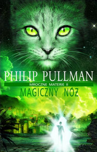 Philip Pullman ‹Magiczny nóż›