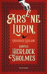 Maurice Leblanc ‹Arsène Lupin kontra Herlock Sholmes›