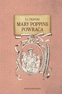 Pamela L. Travers ‹Mary Poppins powraca›