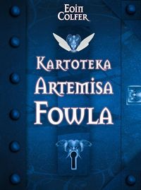 Eoin Colfer ‹Kartoteka Artemisa Fowla›