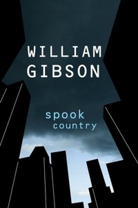 William Gibson ‹Spook Country›