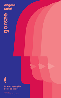 Angela Saini ‹Gorsze›