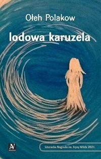 Ołeh Polakow ‹Lodowa karuzela›