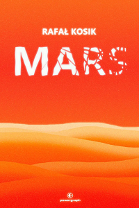 Rafał Kosik ‹Mars›