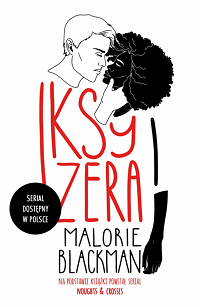 Malorie Blackman &lsaquo;Iksy i Zera&rsaquo;
