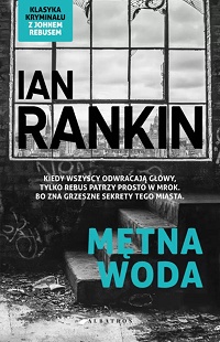 Ian Rankin ‹Mętna woda›