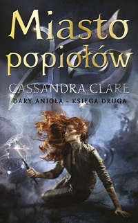 Cassandra Clare ‹Miasto popiołów›