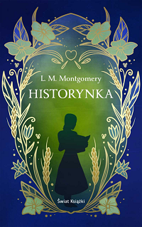 L.M. Montgomery ‹Historynka›