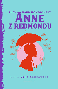Lucy Maud Montgomery ‹Anne z Redmondu›