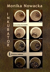 Monika Nowacka &lsaquo;Inkubator&rsaquo;