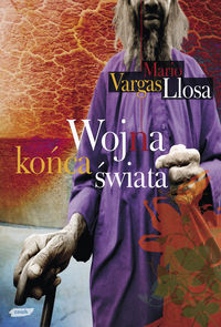 Mario Vargas Llosa ‹Wojna końca świata›