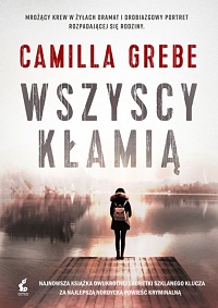 Camilla Grebe ‹Wszyscy kłamią›