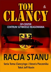 Tom Clancy, Steve Pieczenik, Jeff Rovin ‹Racja stanu›