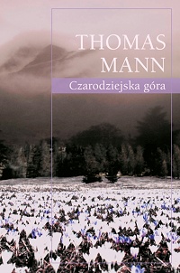 Thomas Mann ‹Czarodziejska góra›