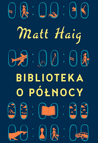 Matt Haig ‹Biblioteka o północy›
