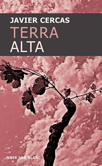 Javier Cercas ‹Terra Alta›