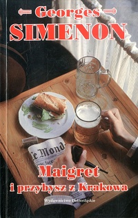 Georges Simenon ‹Maigret i przybysz z Krakowa›