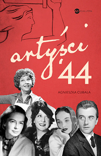 Agnieszka Cubała ‹Artyści ‘44›