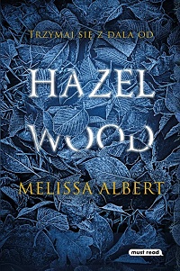 Melissa Albert ‹Hazel Wood›