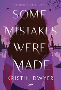 Kristin Dwyer ‹Some Mistakes Were Made›