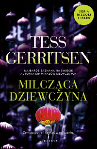 Tess Gerritsen ‹Milcząca dziewczyna›