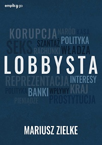 Mariusz Zielke ‹Lobbysta›