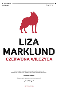 Liza Marklund ‹Czerwona Wilczyca›