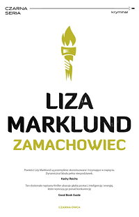 Liza Marklund ‹Zamachowiec›