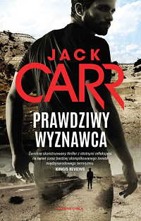 Jack Carr ‹Prawdziwy wyznawca›