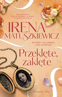 Irena Matuszkiewicz ‹Przeklęte, zaklęte›