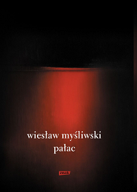 Wiesław Myśliwski ‹Pałac›