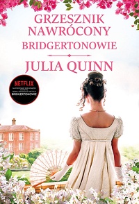 Julia Quinn ‹Bridgertonowie. Grzesznik nawrócony›