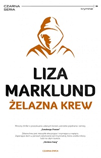 Liza Marklund ‹Żelazna krew›