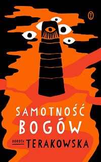 Dorota Terakowska &lsaquo;Samotność Bogów&rsaquo;