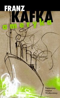 Franz Kafka ‹Ameryka›