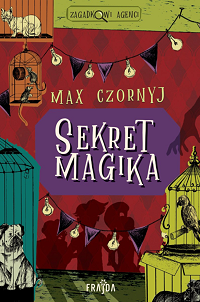 Max Czornyj ‹Sekret magika›