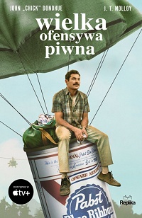 John „Chick” Donohue, J.T. Molloy &lsaquo;Wielka ofensywa piwna&rsaquo;